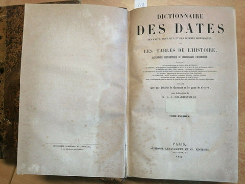 D'Harmonville 1842 Dictionnaire des dates des faits des lieux... 2 VOLUMI