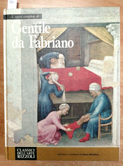 L'opera completa di GENTILE DA FABRIANO - 1976 CLASSICI DELL'ARTE RIZZOLI
