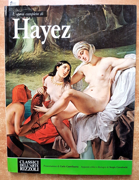L'opera competa di HAYEZ - Rizzoli - 1971 - classici dell'arte - 1ED. (5