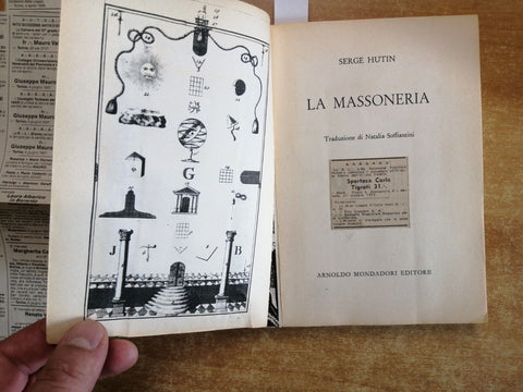Serge Hutin - LA MASSONERIA - 1961 - Mondadori LIBERA MURATORIA + ritagli (