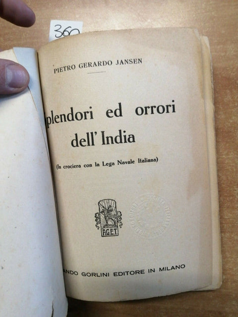 PIETRO GERARDO JANSEN - SPLENDORI ED ORRORI DELL'INDIA - GORLINI (360