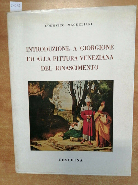 INTRODUZIONE A GIORGIONE ED ALLA PITTURA VENEZIANA DEL RINASCIMENTO 1970(21