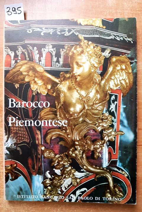 BAROCCO PIEMONTESE - SAN PAOLO - 1963 - BERNARDI - Palazzo Madama, Rivoli (