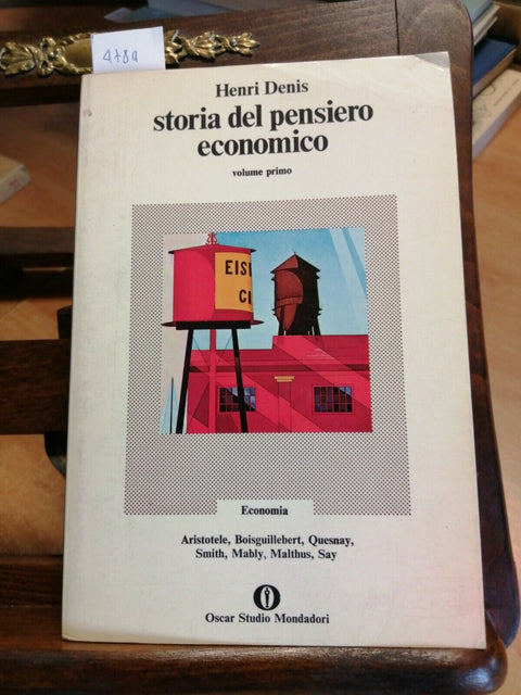 HENRI DENIS - STORIA DEL PENSIERO ECONOMICO - 1 VOLUME 1973 MONDADORI (478