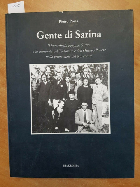 PIETRO PORTA - GENTE DI SARINA - DIAKRONIA - 1997 TORTONA OLTREPO' PAVESE