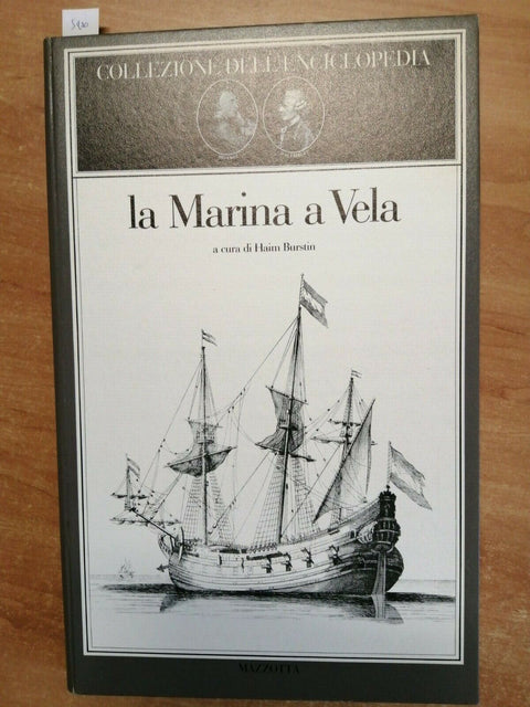 LA MARINA A VELA - HAIM BURSTIN 1981 MAZZOTTA (5400)COLLEZIONE DELL'E