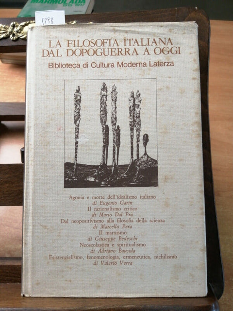 LA FILOSOFIA ITALIANA DAL DOPOGUERRA A OGGI 1985 LATERZA 1ED. PERA DAL PRA