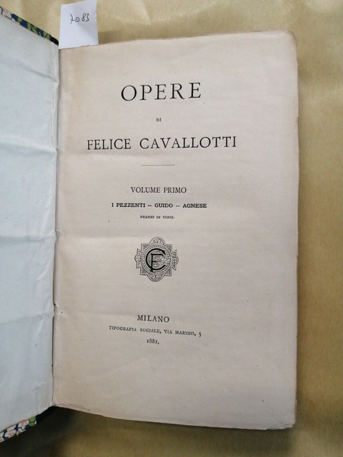 Lotto di 4 volumi: OPERE DI FELICE CAVALLOTTI 1881/83 Tipografia Sociale (7