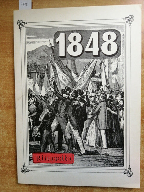 Il 1848 raccolta di saggi e testimonianze RINASCITA - PALMIRO TOGLIATTI (72