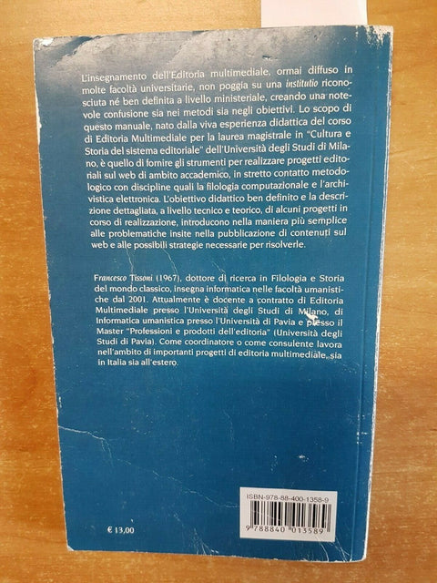 FRANCESCO TISSONI - LINEAMENTI DI EDITORIA MULTIMEDIALE - 2010 UNICOPLI (44