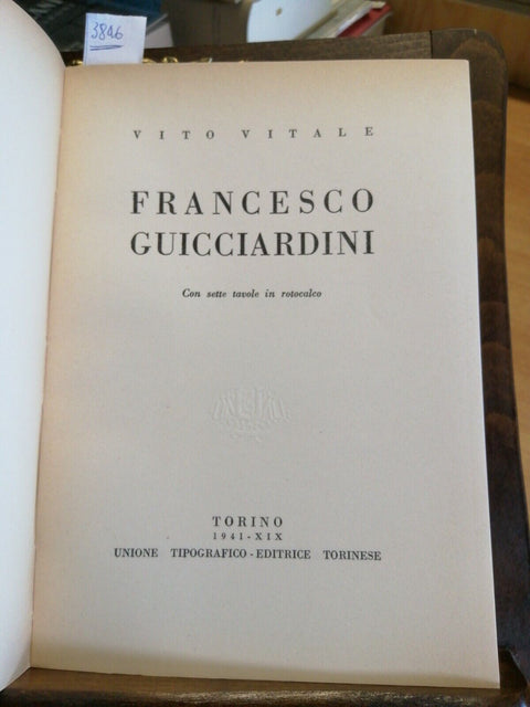 GUICCIARDINI - VITALE VITO - UTET - 1941 - I GRANDI ITALIANI - ILLUSTRATO (