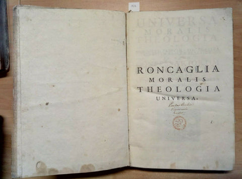 1740 CONSTANTINO RONCAGLIA - UNIVERSA MORALIS THEOLOGIA (2857)VENETIIS