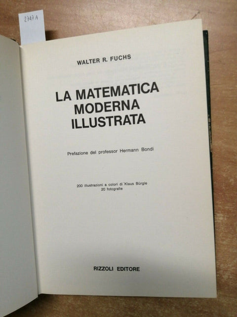LA MATEMATICA MODERNA ILLUSTRATA - WALTER FUCHS 1974 RIZZOLI (2747A)DI