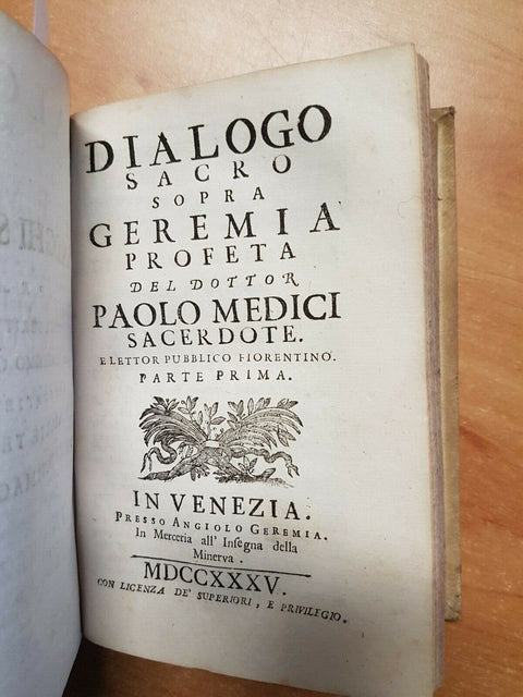 DIALOGO SACRO SOPRA ISAIA E GEREMIA PROFETA 1735 PAOLO MEDICI 4 TOMI IN 1 (