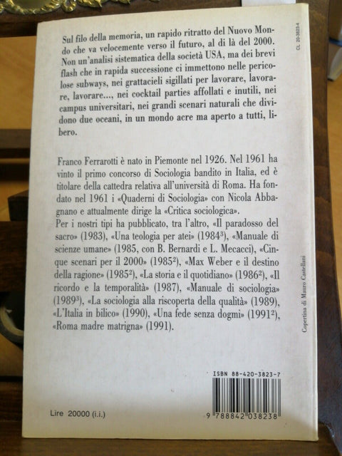 FRANCO FERRAROTTI - I GRATTACIELI NON HANNO FOGLIE 1991 LATERZA (4858)