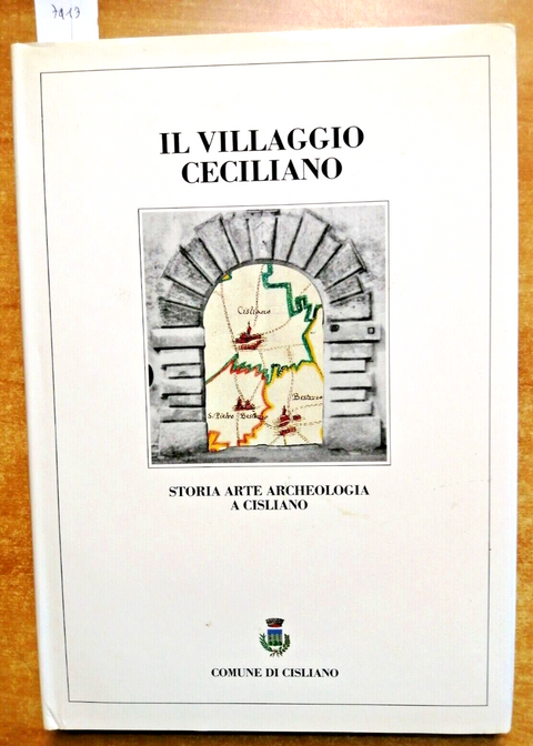 IL VILLAGGIO CECILIANO storia arte archeologia a CISLIANO 1992 DIAKRONIA (7