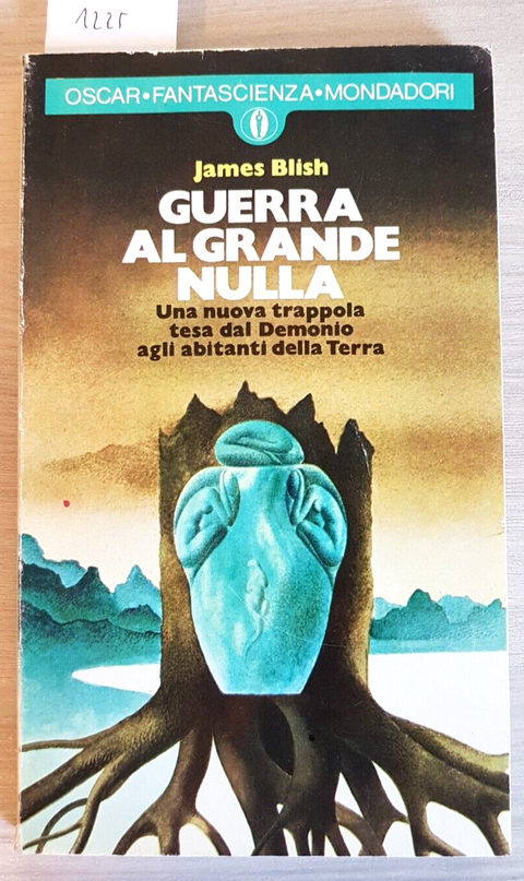 Guerra al grande nulla - James Blish - Mondadori - 1976 SCIENCE FICTION (12