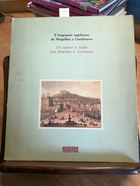 IL LUNGOMARE NAPOLETANO DA MERGELLINA A CASTELNUOVO NIXDORF 1987 ITAL/ENGL(