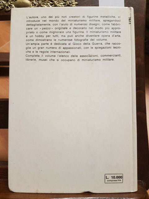 IL MINIATURISMO MILITARE - LUCIO SAEZ ALCOCER - DE VECCHI 1979 (2136)