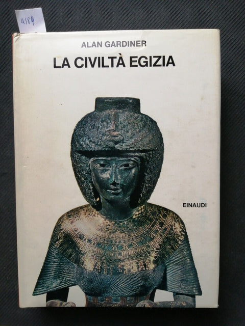 Alan Gardiner - LA CIVILTË EGIZIA - Einaudi - 1971 illustrato Egitto Nilo(4