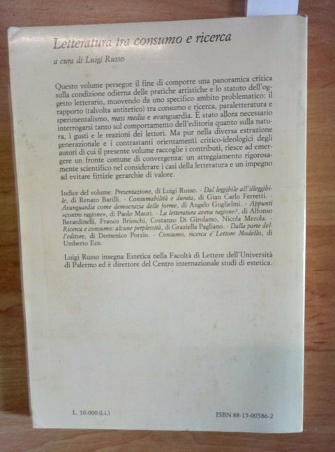 LETTERATURA TRA CONSUMO E RICERCA - LUIGI RUSSO 1984 IL MULINO (2122)