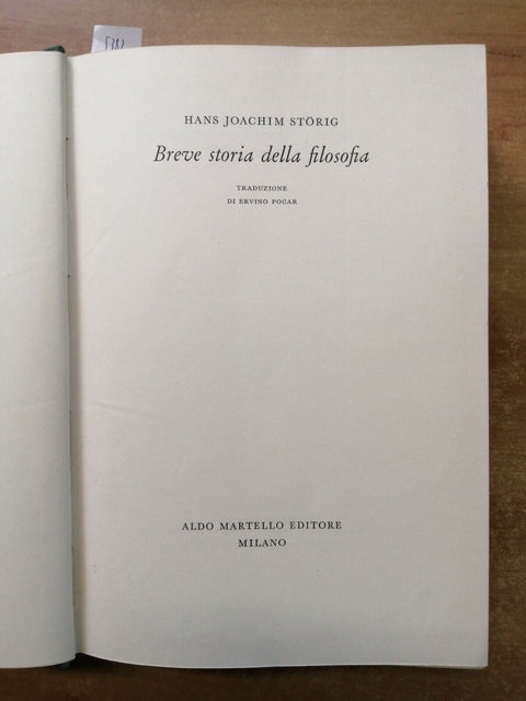 Filosofia: Breve storia della filosofia - Hans Joachim Storig 1955 Martello