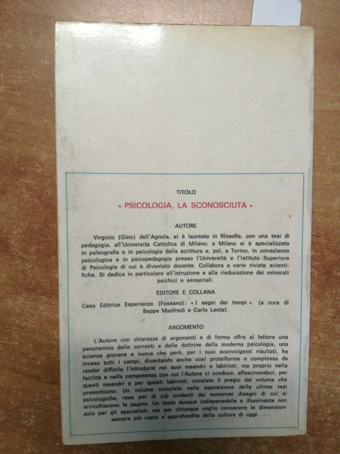 PSICOLOGIA LA SCONOSCIUTA - VIRGINIO DELL'AGNOLA - ESPERIENZE - 1970 - (50