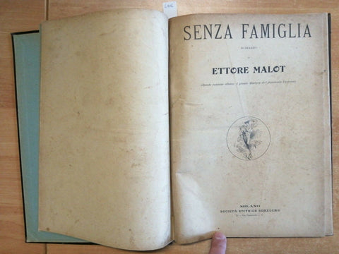 ETTORE MALOT - SENZA FAMIGLIA Sonzogno 1908 ILLUSTRATO 24 DISPENSE RILEGATE