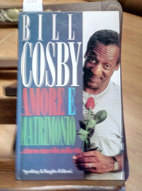 BILL COSBY - AMORE E MATRIMONIO ALMENO UNA VOLTA NELLA VITA 1991 SPERLING (