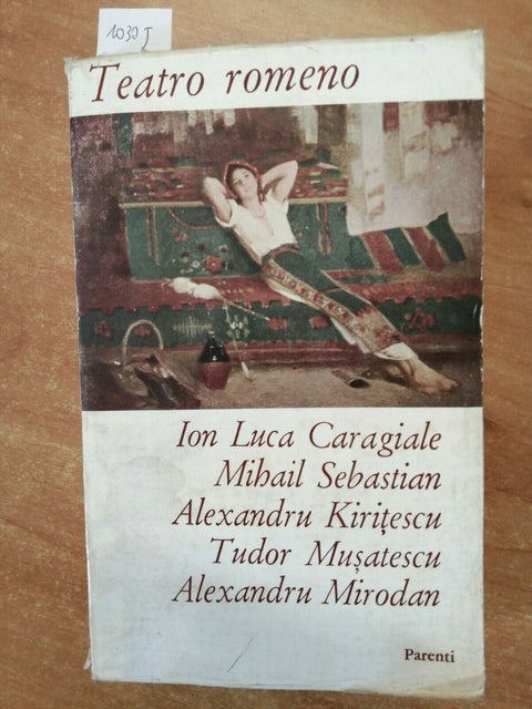 Teatro romeno - Caragiale/Sebastian/Kiritescu/Musatescu 1960 Parenti (1030J