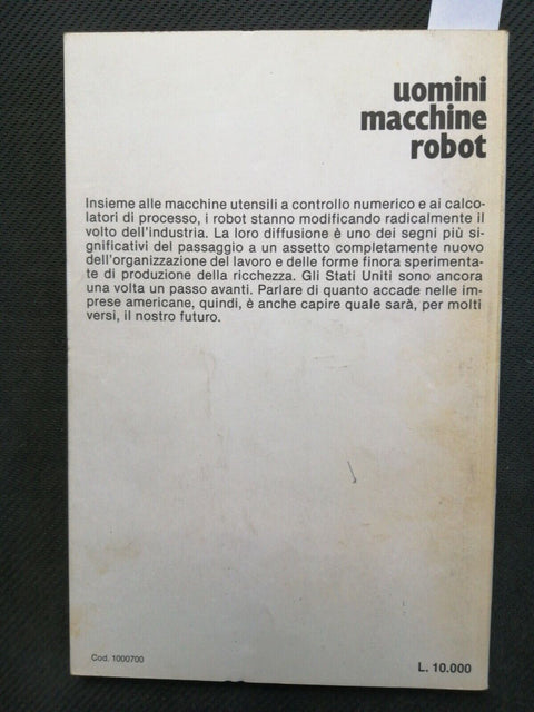 ROBOTICA E LAVORO NEGLI STATI UNITI - Chiaromonte 1983 Ediesse TECNOLOGIA(4