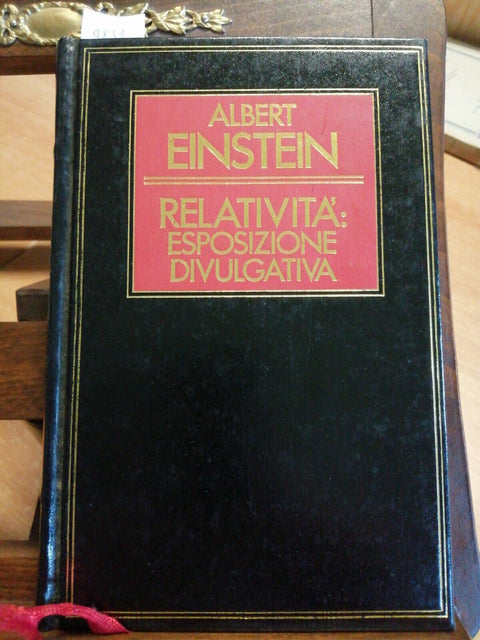 ALBERT EINSTEIN - RELATIVITA': ESPOSIZIONE DIVULGATIVA 1987 CDE (4831