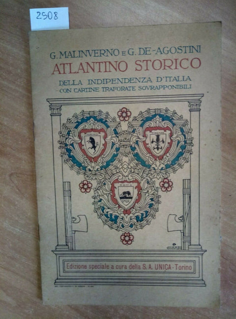 ATLANTINO STORICO DELLA INDIPENDENZA D'ITALIA CON CARTINE TRAFORATE/UNICA