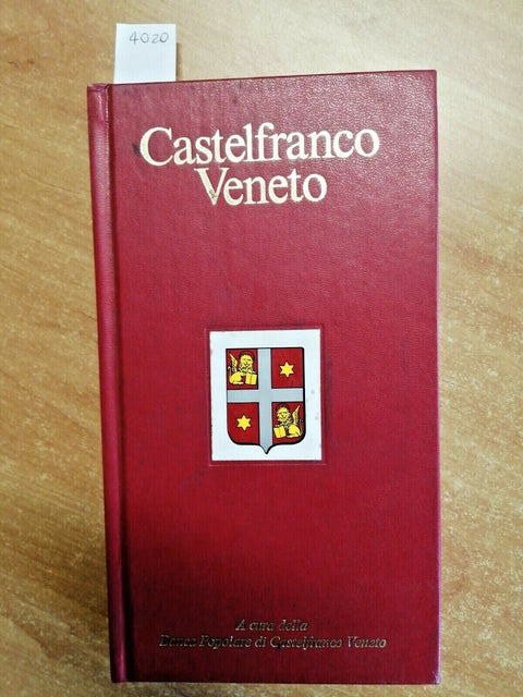 CASTELFRANCO VENETO - BANCA POPOLARE 1985 GUIDA ILLUSTRATA ITA/FRA/ENG/DEU(