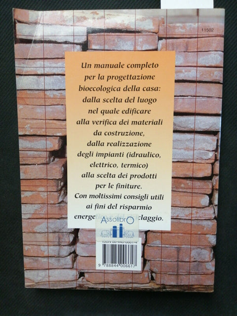Il grande libro della bioedilizia dal progetto alla realizzazione - Pedrotti