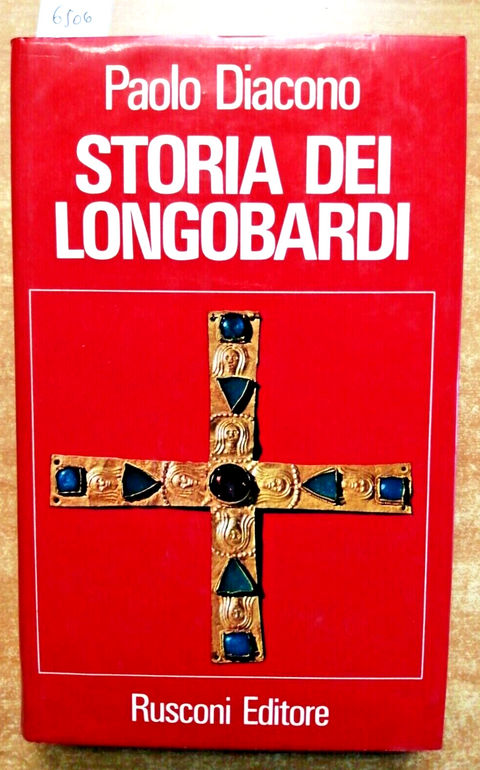 Paolo Diacono - Storia Dei Longobardi - 1971 - Rusconi - illustrato - (6506