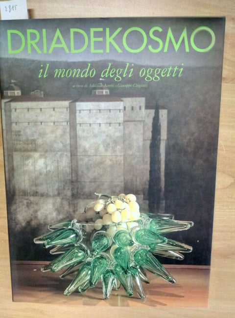DRIADEKOSMO IL MONDO DEGLI OGGETTI - ACERBI CHIGIOTTI - 2003 ITAL./INGLESE(