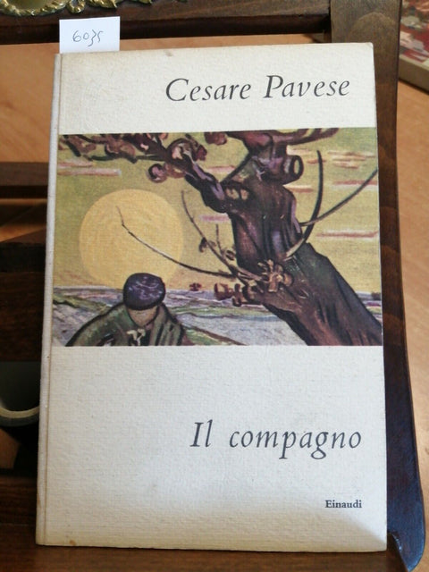 CESARE PAVESE - IL COMPAGNO - 1959 - EINAUDI - I CORALLI 3 - (6035)