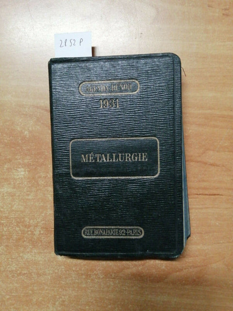 METALLURGIE AGENDA DUNOD 1931 PAR A. ROUX - a l'usage des Ingnieurs (2852