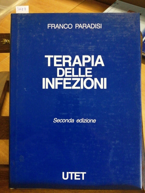 FRANCO PARADISI - TERAPIA DELLE INFEZIONI - UTET - 1992 - 2ED. - (3668D