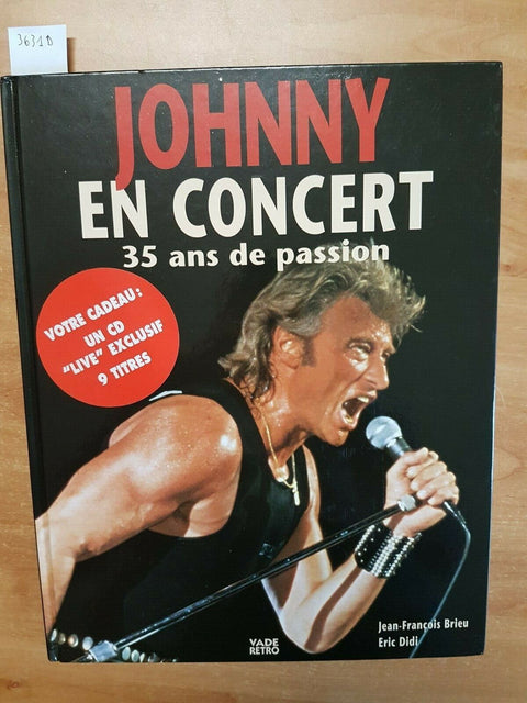 JOHNNY HALLYDAY EN CONCERT 35 ANS DE PASSION 1995 VADE RETRO + 1 CD LIVE (3