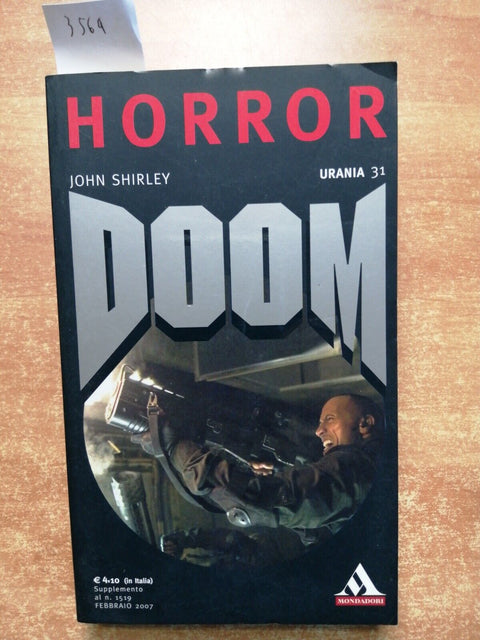 John Shirley DOOM - URANIA n 31 - HORROR thriller - MONDADORI - 2007 - (35