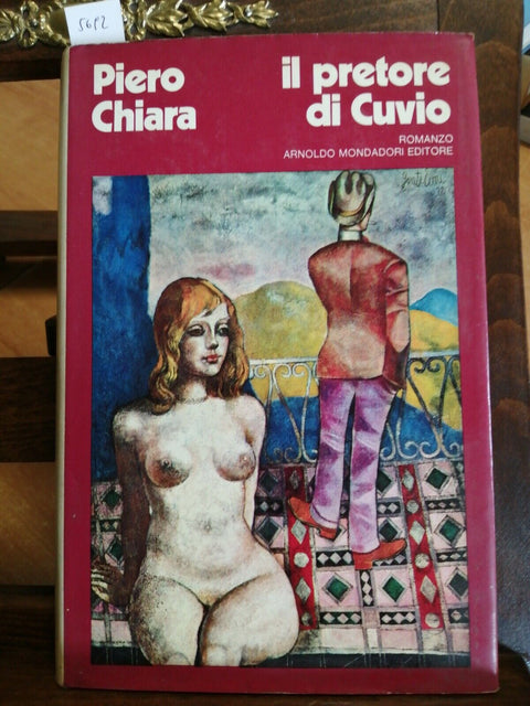 PIERO CHIARA - IL PRETORE DI CUVIO - MONDADORI - 1973 - 2ED. (5692)