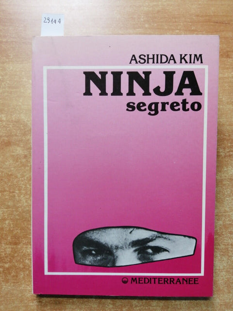 ASHIDA KIM - NINJA SEGRETO - 1992 - MEDITERRANEE arti marziali NINJUTSU (29