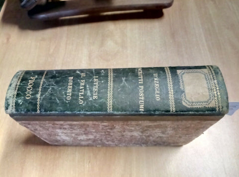 MASSIMO D'AZEGLIO SCRITTI POSTUMI 1871 + LETTERE AL FRATELLO ROBERTO 1872