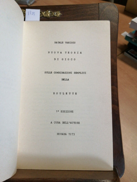 VARISCO NATALE - NUOVA TEORIA DI GIOCO SULLE COMBINAZIONI DELLA ROULETTE (5