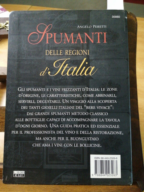 SPUMANTI DELLE REGIONI D'ITALIA DOC E NON SOLO - ANGELO PERETTI (6679