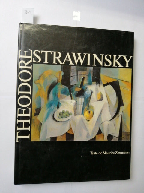 THEODORE STRAWINSKY - Maurice Zermatten 1984 Editions Galerie suisse Paris(