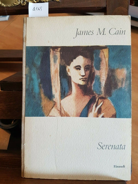 JAMES M. CAIN - SERENATA - EINAUDI - 1955 - 1ED. (4169)