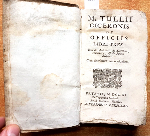 M. TULLII CICERONIS - De officiis LIBRI TRES - 1711 Joannem Manfr PATAVII